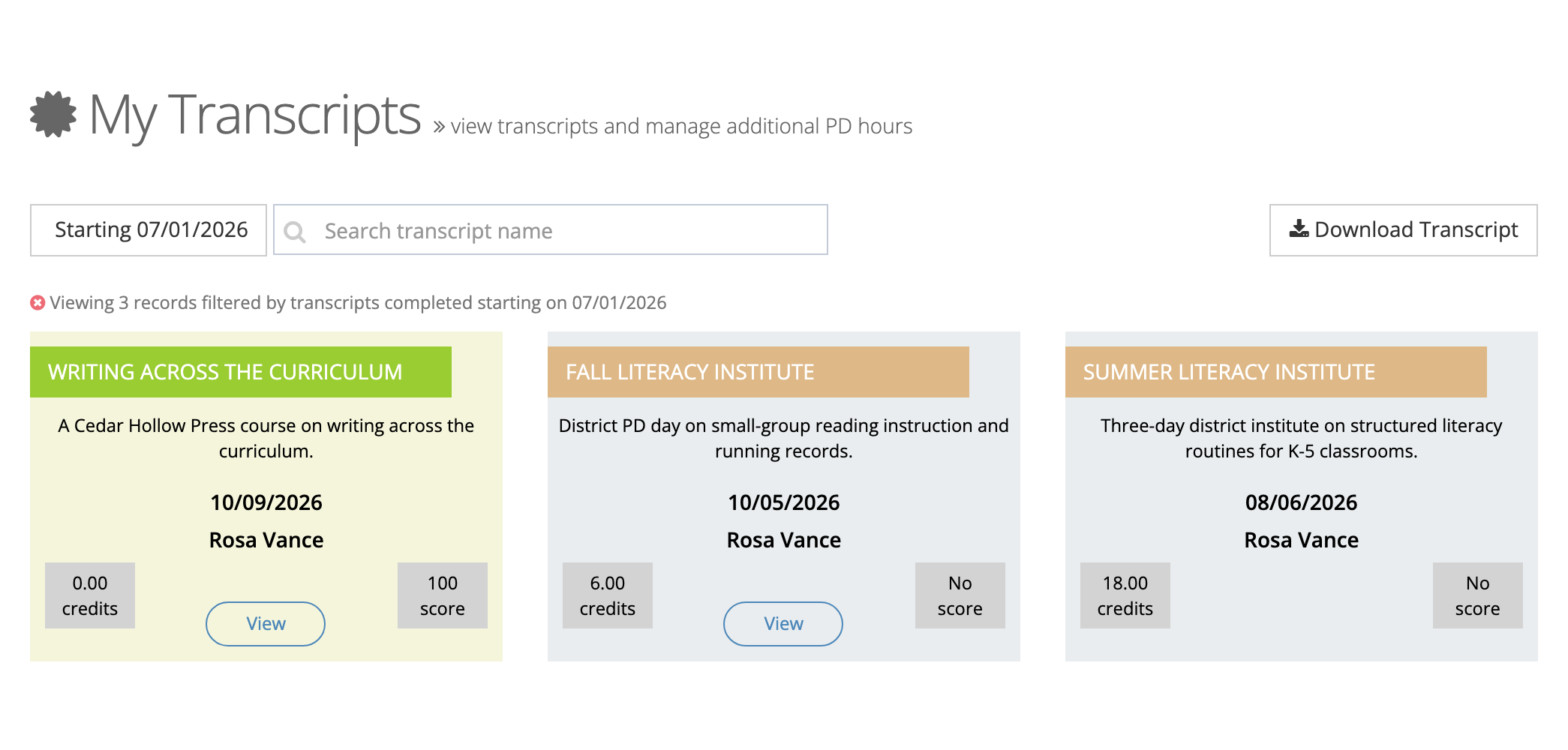 Rosa Vance's My Transcripts page with three cards: a completed course, Fall Literacy Institute with 6.00 credits and a View button, and Summer Literacy Institute with 18.00 credits and no View button