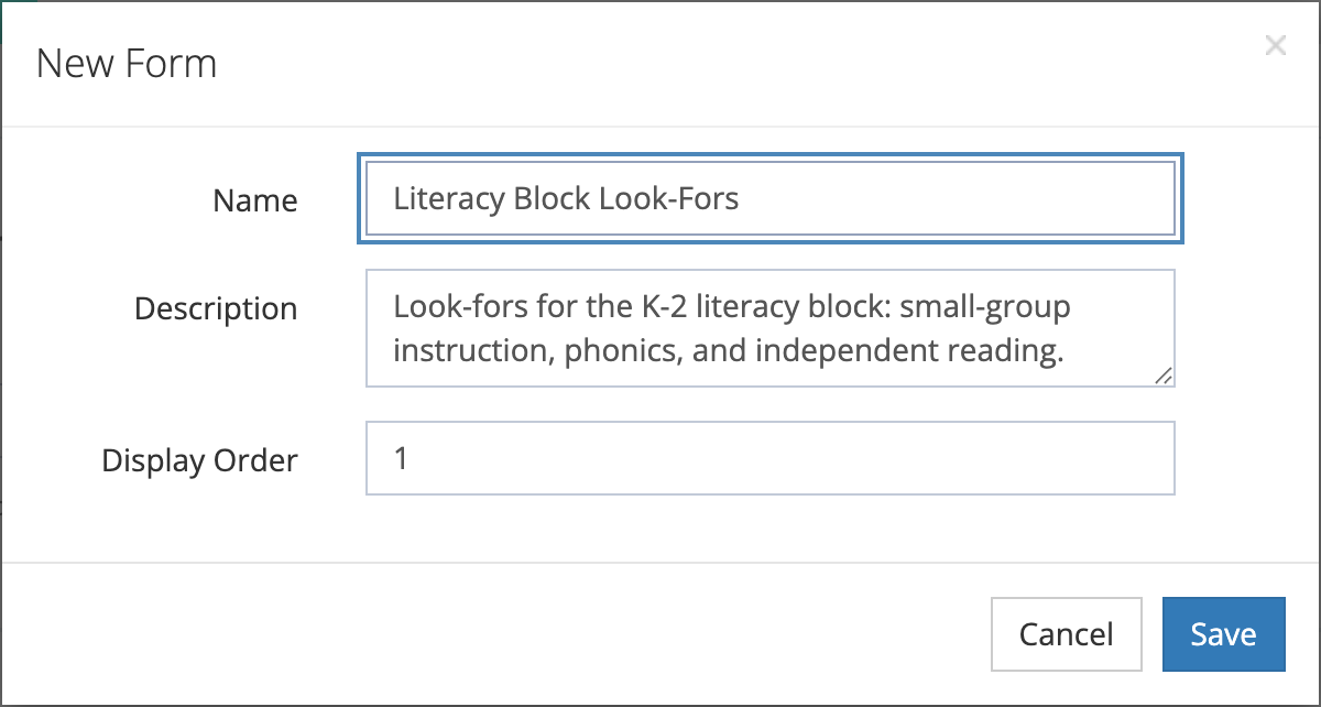 The New Form window for Literacy Block Look-Fors with a description and Display Order 1