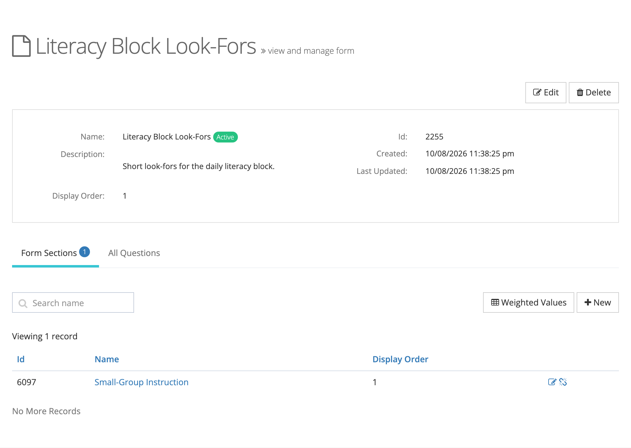 The Literacy Block Look-Fors form page with one section, Small-Group Instruction, on the Form Sections tab, and Weighted Values and New buttons