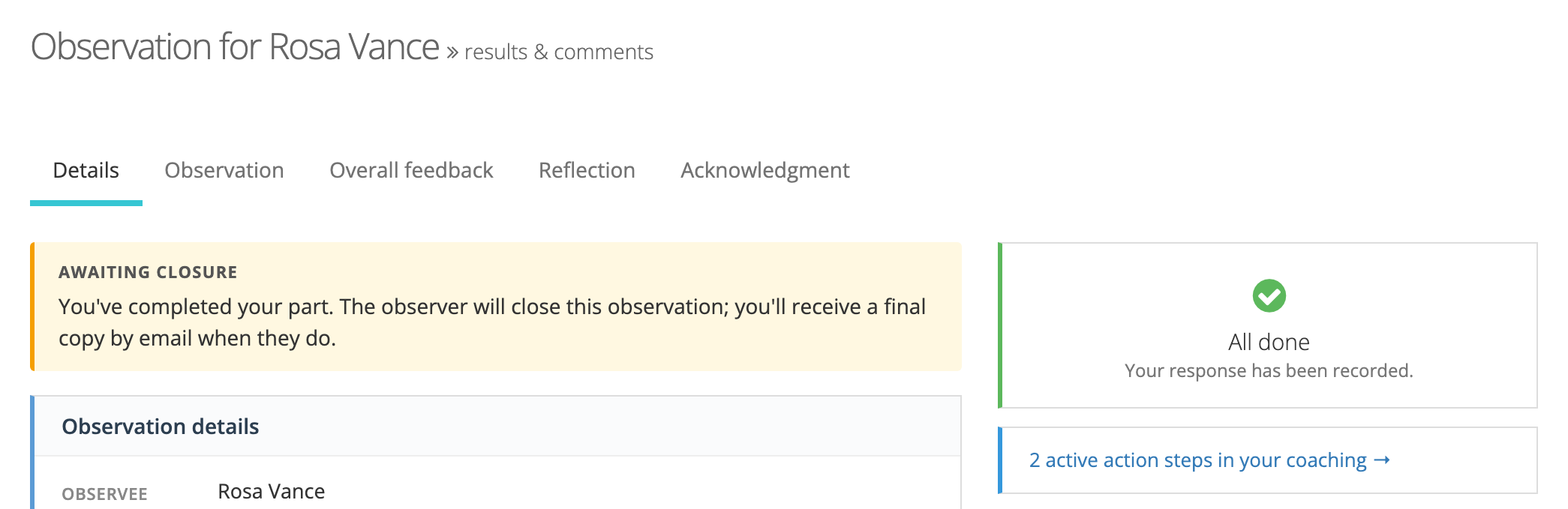 After responding: an Awaiting closure band saying the observer will close the observation and email a final copy, and an All done card saying the response has been recorded.