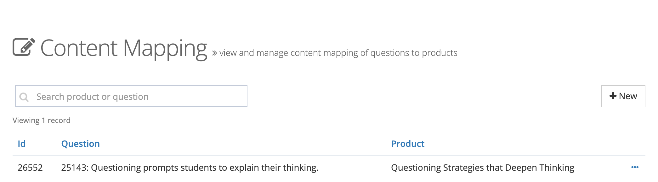The Content Mapping list with a Search product or question box, a New button, and one mapping that links the question Questioning prompts students to explain their thinking to the course Questioning Strategies that Deepen Thinking.