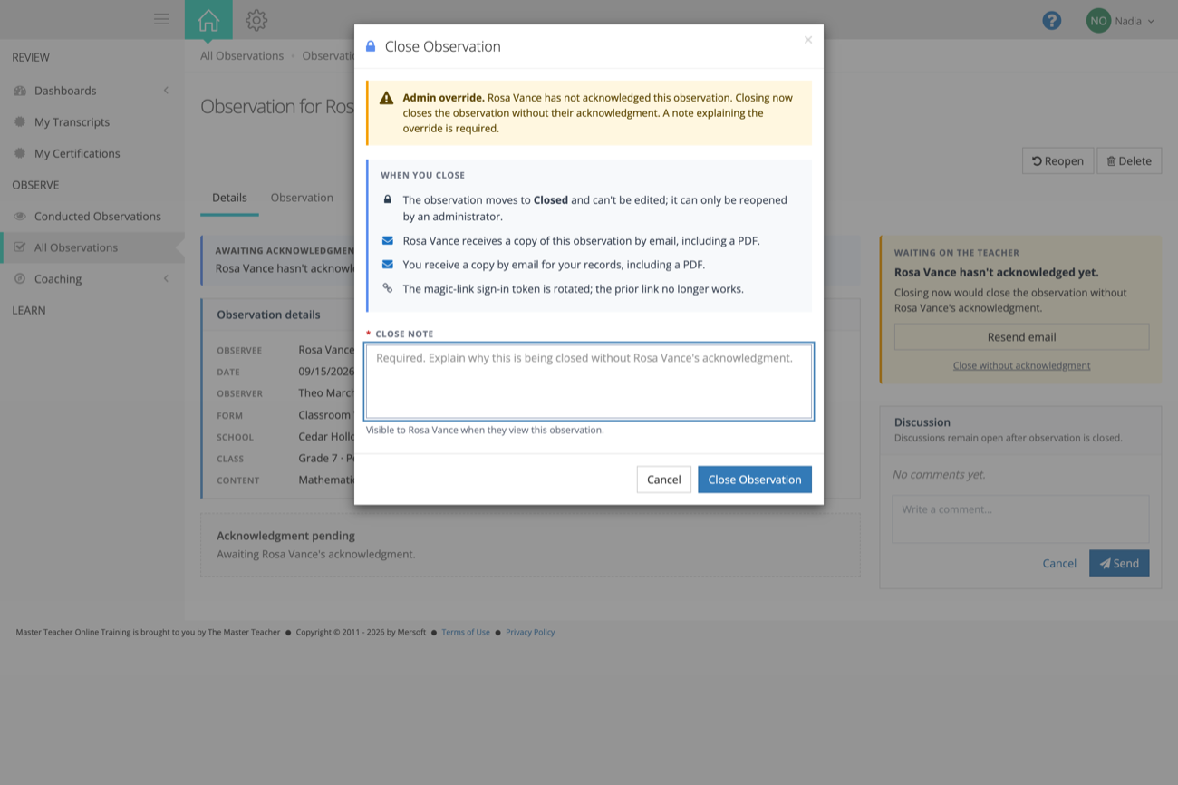 The Close Observation confirmation screen, listing what happens on close and requiring a close note